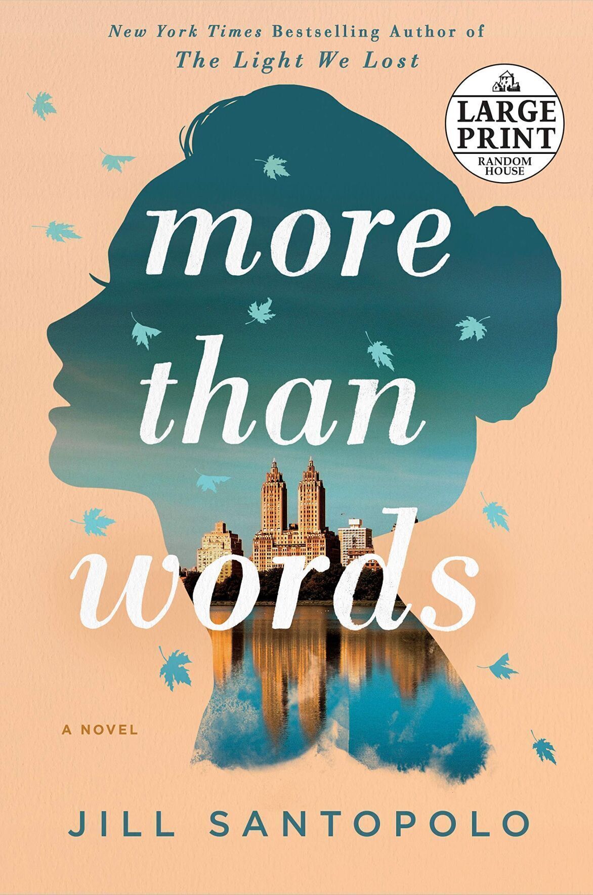 “More Than Words” (G.P. Putnam’s Sons) by Jill Santopolo